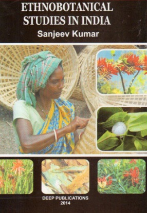 Ethnobotanical Studies in India