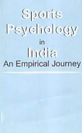 Sports Psychology in India: An Empirical Journey