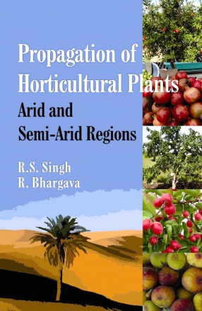 Propagation of Horticultural Plants: Arid and Semi-Arid Regions