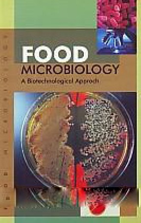 Food Microbiology: A Biotechnological Approach