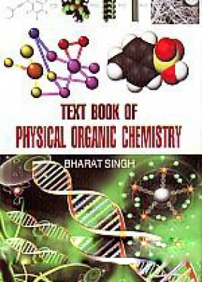 Text Book of Physical Organic Chemistry