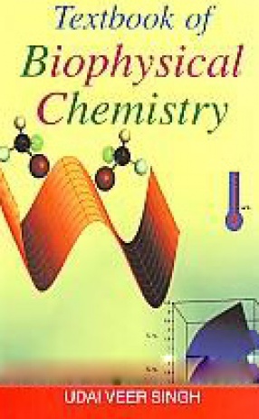 Text Book of Biophysical Chemistry