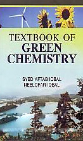 Textbook of Green Chemistry