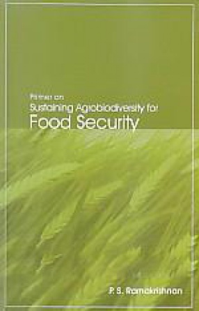 Primer on Sustaining Agrobiodiversity for Food Security