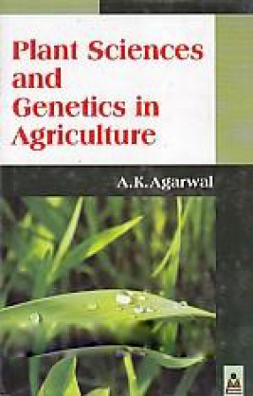 Plant Sciences and Genetics in Agriculture