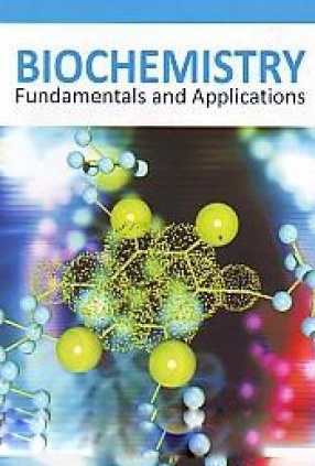 Biochemistry: Fundamentals and Applications