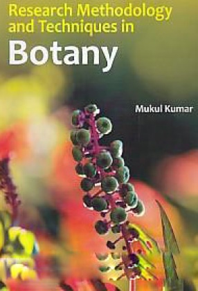 Research Methodology and Techniques in Botany
