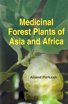 Medicinal Forest Plants of Asia and Africa