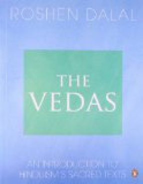 The Vedas: An Introduction to Hinduism's Sacred Texts