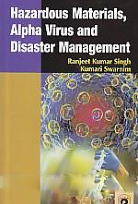 Hazardous Materials, Alpha Virus and Disaster Management