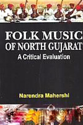 Folk Music of North Gujarat: A Critical Evaluation