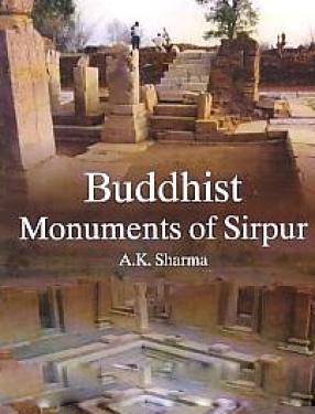 Buddhist Monuments of Sirpur