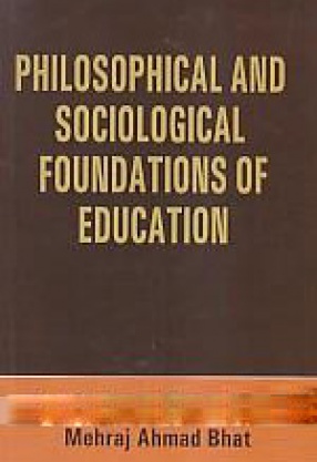 Philosophical and Sociological Foundations of Education