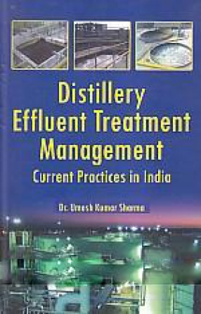 Distillery Effluent Treatment Management: Current Practices in India 