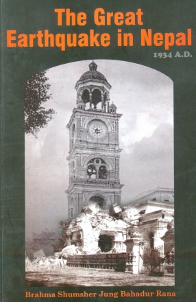 The Great Earthquake in Nepal 1934 A.D.