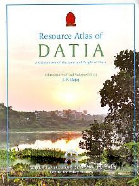 Resource Alas of Datia: A Celebration of the Land and People of Datia