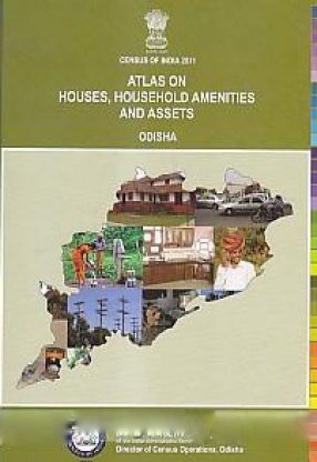 Atlas on Houses, Household Amenities and Assets Odisha