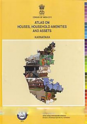 Atlas on Houses, Household Amenities and Assets Karnataka