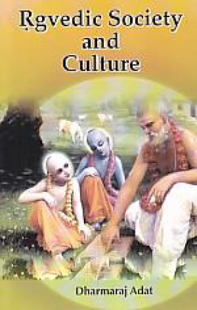 Rgvedic Society and Culture