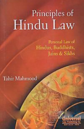 Principles of Hindu Law: Personal Law of Hindus, Buddhists, Jains & Sikhs