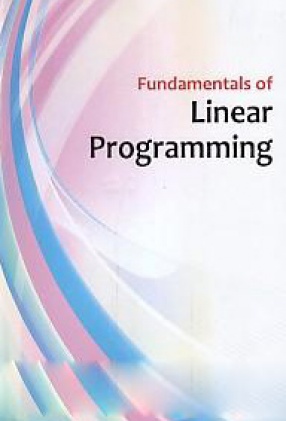 Fundamentals of Linear Programming
