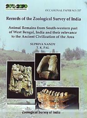 Animal Remains from South-Western Part of West Bengal, India and Their Relevance to the Ancient Civilization of the Area