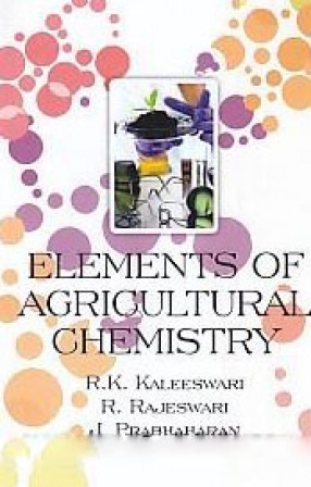 Elements of Agricultural Chemistry