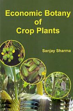 Economic Botany of Crop Plants