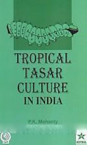 Tropical Tasar Culture in India