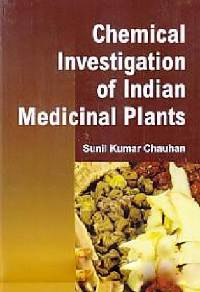 Chemical Investigation of Indian Medicinal Plants
