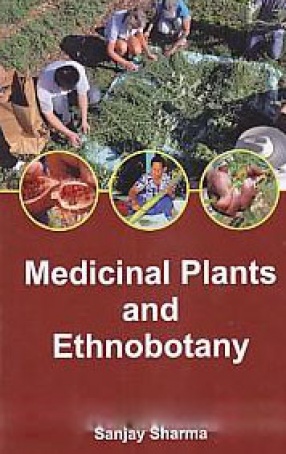 Medicinal Plants and Ethnobotany