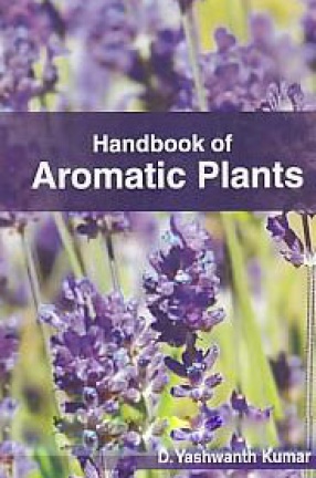 Handbook of Aromatic Plants