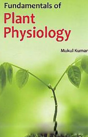 Fundamentals of Plant Physiology