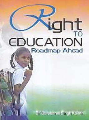Right to Education: Roadmap Ahead