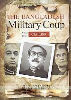 The Bangladesh Military Coup and the CIA Link