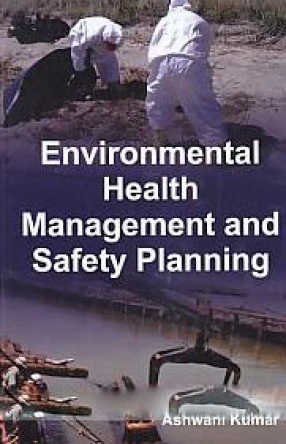 Environmental Health Management and Safety Planning