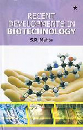Recent Developments in Biotechnology