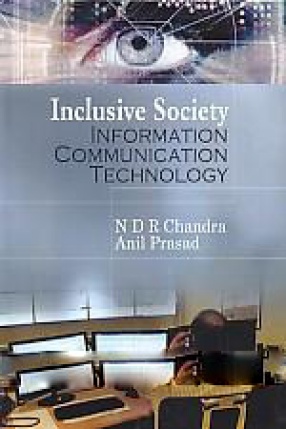 Inclusive Society: Information Communication Technology