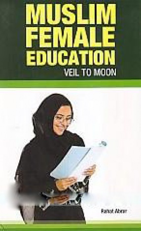 Muslim Female Education: Veil to Moon