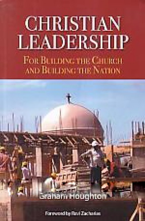 Christian Leadership: For Building the Church and Building the Nation