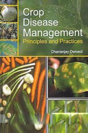 Crop Disease Management: Principles and Practices