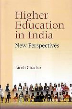 Higher Education in India: New Perspectives