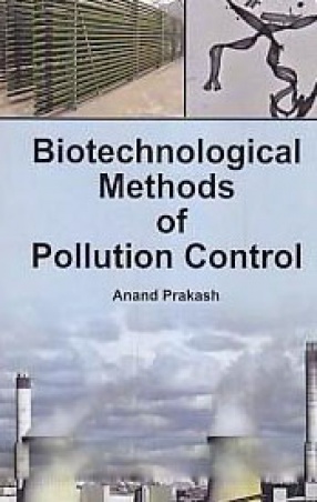 Biotechnological Methods of Pollution Control