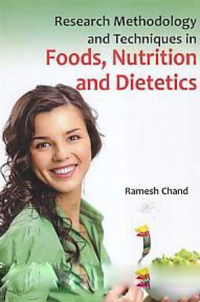 Research Methodology and Techniques in Foods, Nutrition and Dietetics