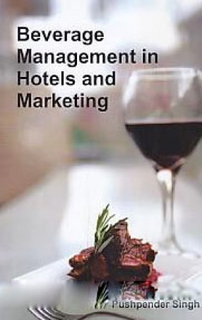 Beverage Management in Hotels and Marketing