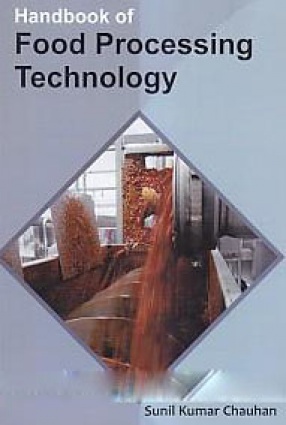 Handbook of Food Processing Technology