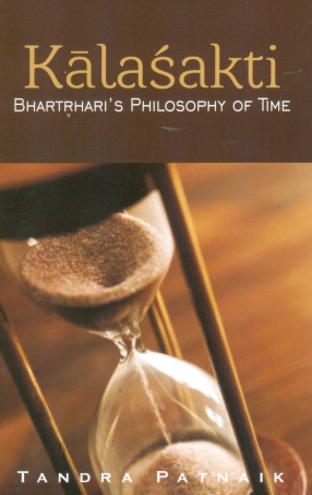 Kalashakti: Bhartrihari's Philosophy of Time