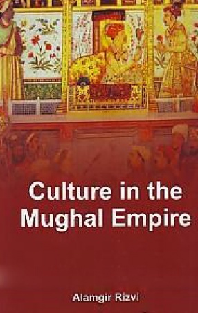 Culture in the Mughal Empire 