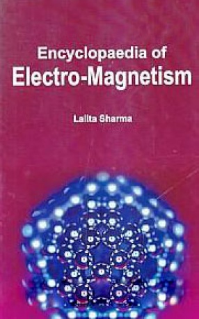 Encyclopaedia of Electro-Magnetism