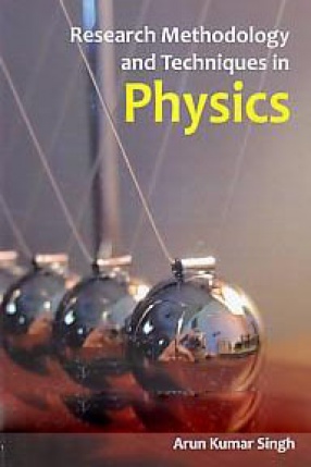 Research Methodology and Techniques in Physics